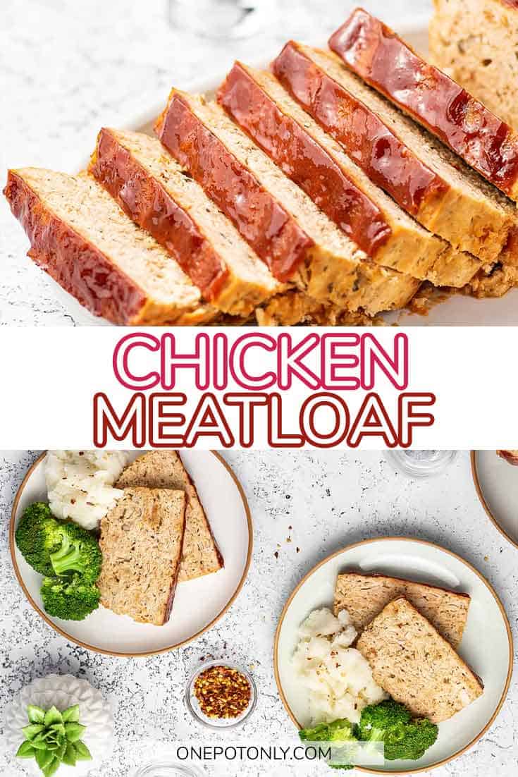 Chicken Meatloaf One Pot Only — easy recipes using one pot only!