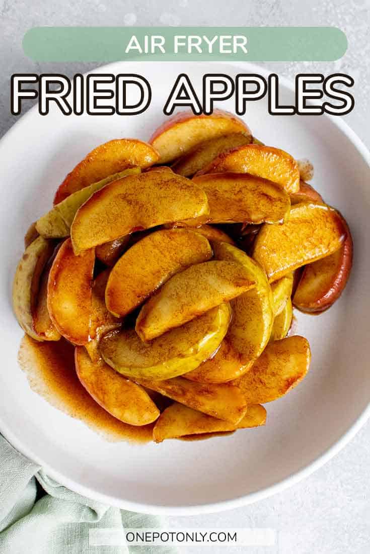 Air Fryer Apples One Pot Only — easy recipes using one pot only!