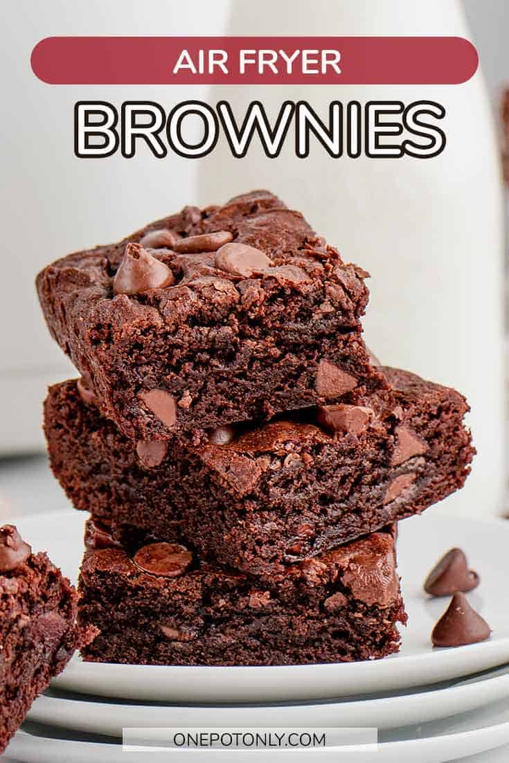 Air Fryer Brownies One Pot Only — easy recipes using one pot only!