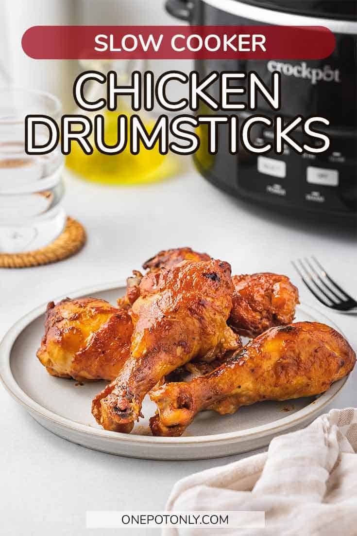 Slow Cooker Chicken Drumsticks One Pot Only — easy recipes using one