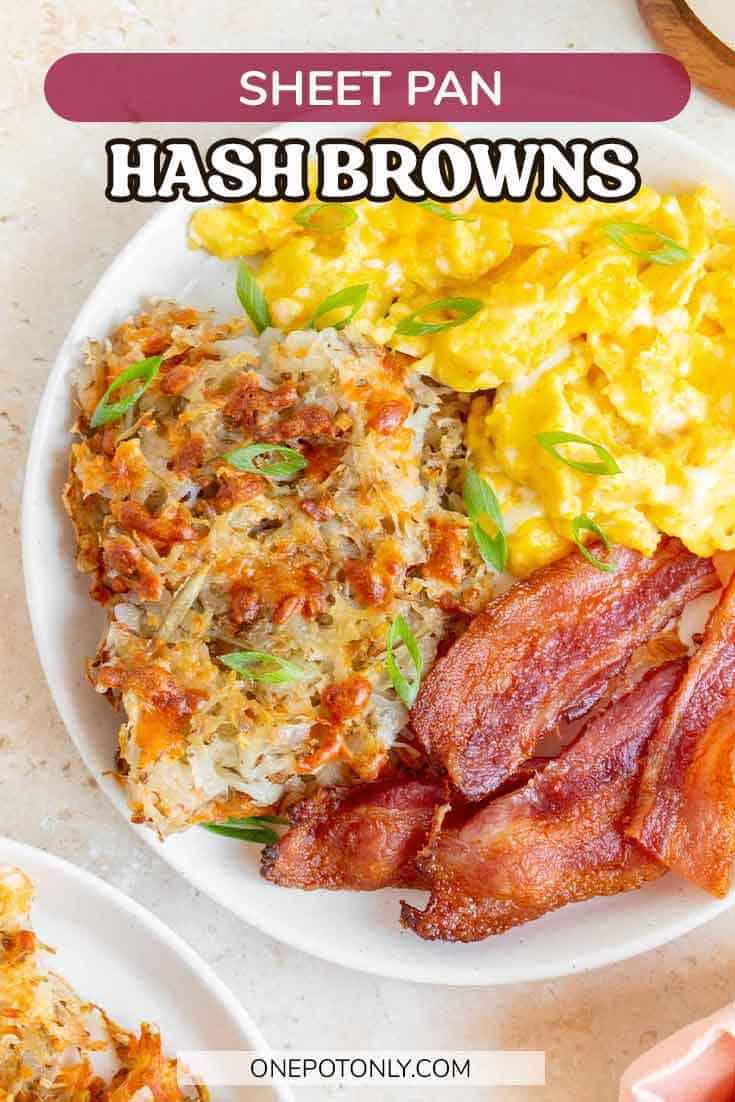 Sheet Pan Hash Browns One Pot Only — easy recipes using one pot only!
