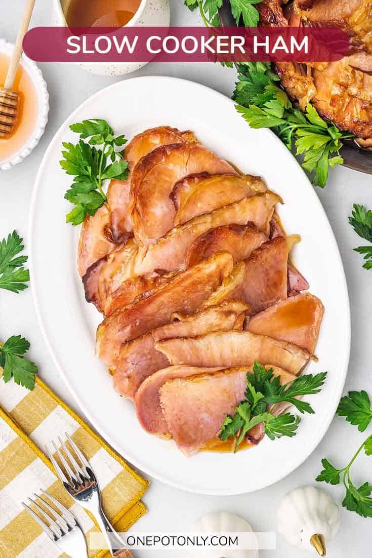 Slow Cooker Ham One Pot Only — easy recipes using one pot only!